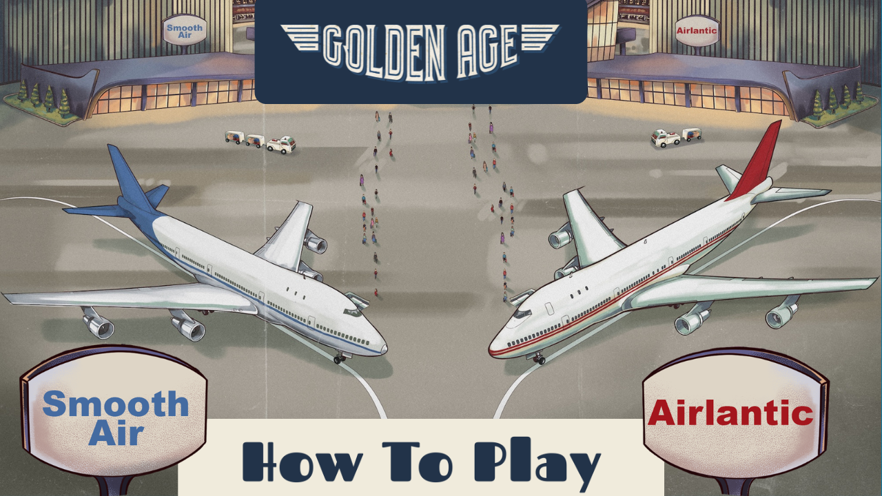 Golden Age - How To Play